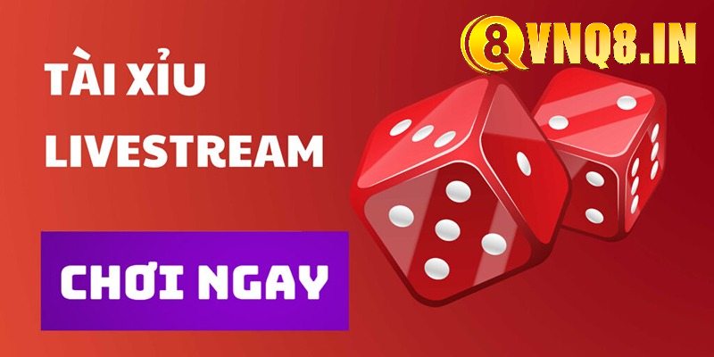 tài xỉu livestream