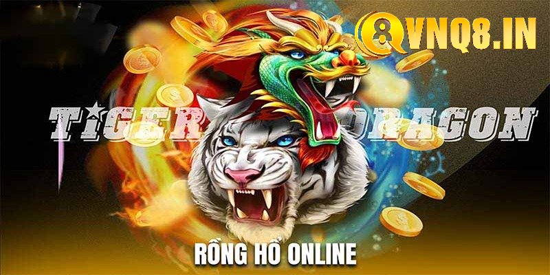 Rồng hổ online